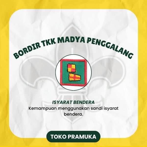 Bordir TKK Madya Penggalang - Isyarat Bendera