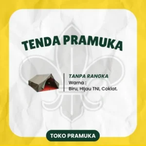 Tenda Pramuka - Tanpa Rangka